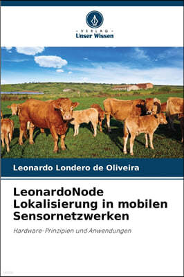LeonardoNode Lokalisierung in mobilen Sensornetzwerken