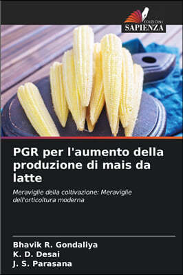 PGR per l'aumento della produzione di mais da latte