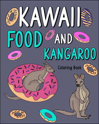 Kawaii Food and Kangaroo