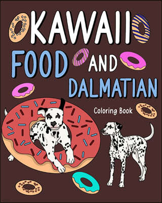 Kawaii Food and Dalmatian Coloring Book