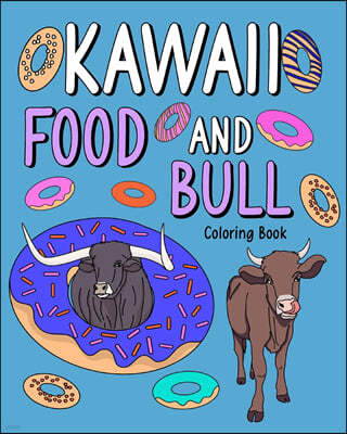 Kawaii Food and Bull Coloring Book