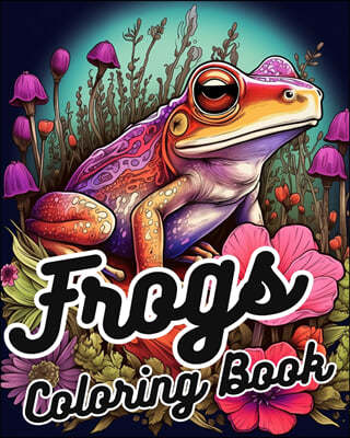 Frogs Coloring Book