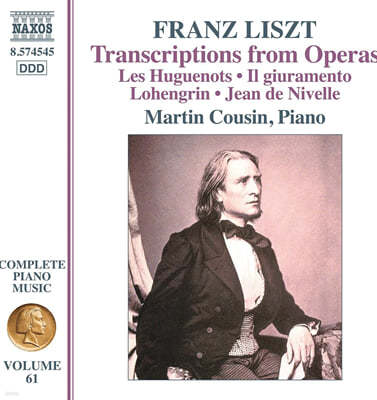 Martin Cousin 리스트: 피아노 전곡 61집 [오페라 편곡집] (Liszt: Piano Music 61)
