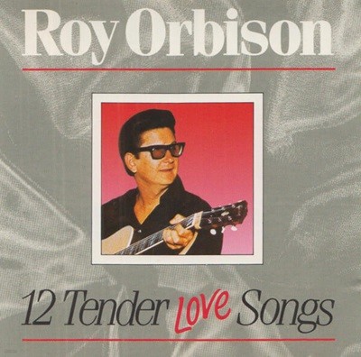 [][CD] Roy Orbison - 12 Tender Love Songs