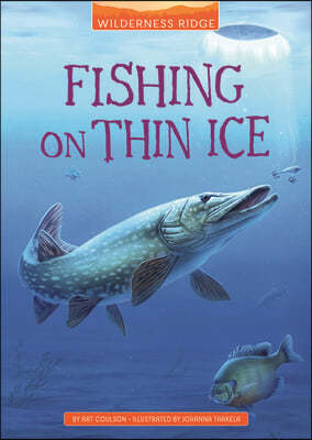 Fishing on Thin Ice