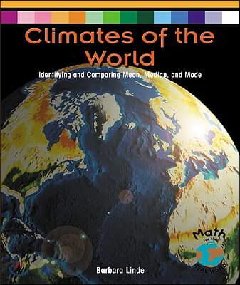 Climates of the World: Identifying and Comparing Mean, Median, and Mode