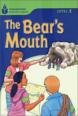 Foundations Reading Library Level 5 : The Bear's Mouth