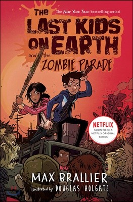 Last Kids on Earth #2 : The Zombie Parade