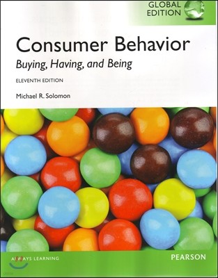 Consumer Behavior, 11/E : Buying,Having,& Being