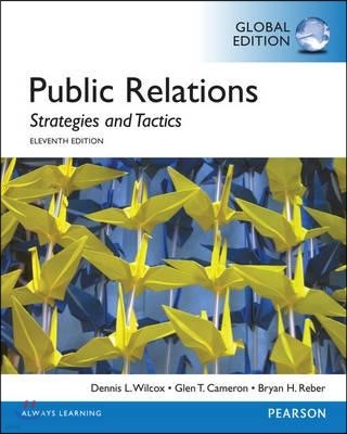 Public Relations: Strategies and Tactics, Global Edition