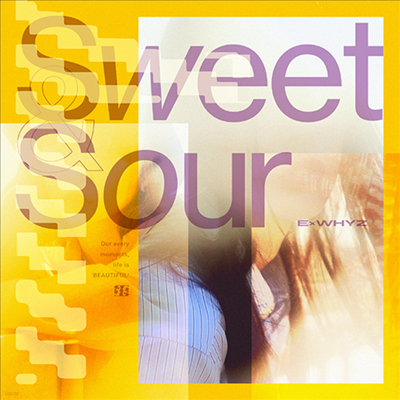 ExWHYZ (ͽ) - Sweet & Sour (CD+DVD)