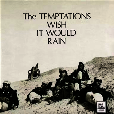 Temptations — Wish It Would Rain 앨범 커버