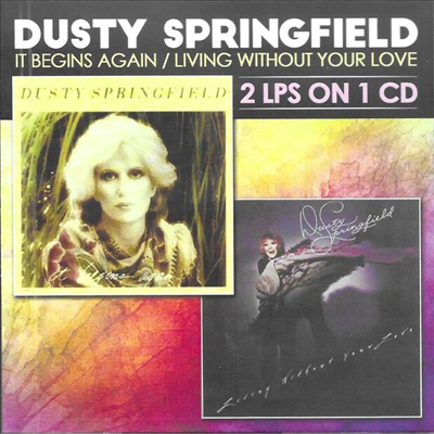 Dusty Springfield - It Begins Again / Living Without Your Love (CD)