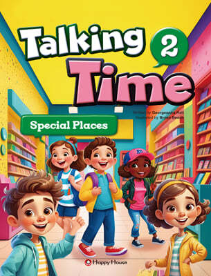 Talking Time 2 (2nd Edition) : Special Places