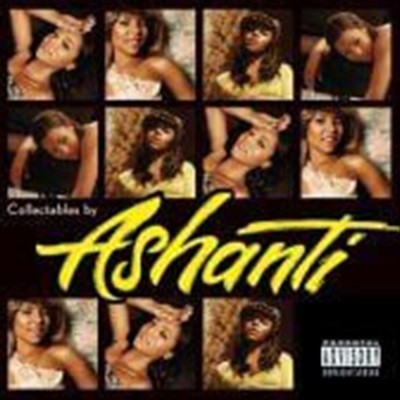 [̰] Ashanti / Collectable By Ashanti