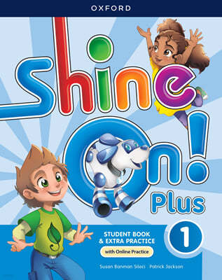 Shine On! Plus: Level 1: Student Book with Online Practice