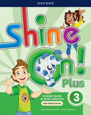Shine On! Plus: Level 3: Student Book with Online Practice