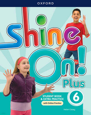 Shine On! Plus: Level 6: Student Book with Online Practice