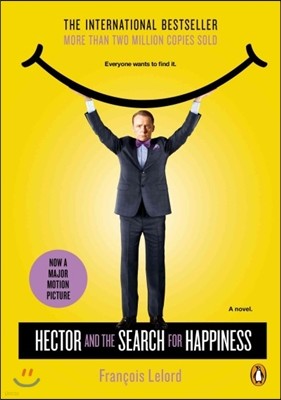 Hector and the Search for Happiness (Movie Tie-In)