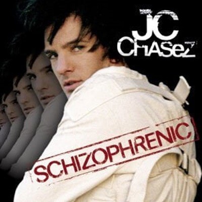 Jc Chasez / Schizophrenic