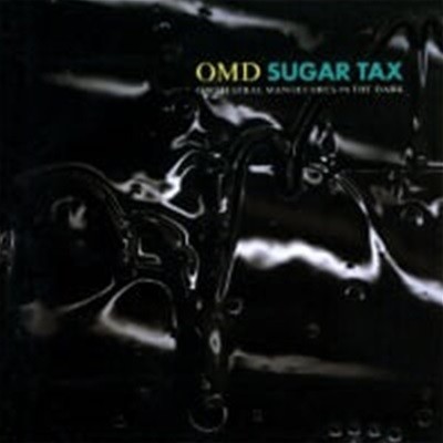 O.M.D (Orchestral Manoeuvres In The Dark) / Sugar Tax ()