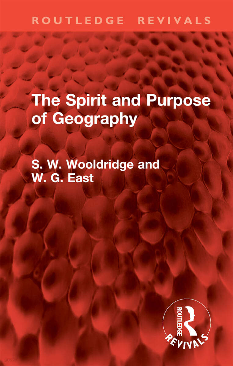 Spirit and Purpose of Geography