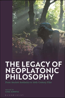 The Legacy of Neoplatonic Philosophy: From Ancient Aesthetics to 20th-Century Film