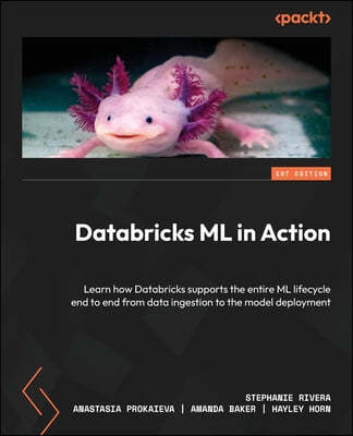 Databricks ML in Action: Learn how Databricks supports the entire ML lifecycle end to end from data ingestion to the model deployment