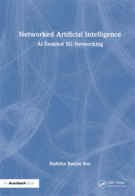 Networked Artificial Intelligence: Ai-Enabled 5g Networking