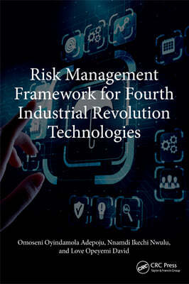 Risk Management Framework for Fourth Industrial Revolution Technologies