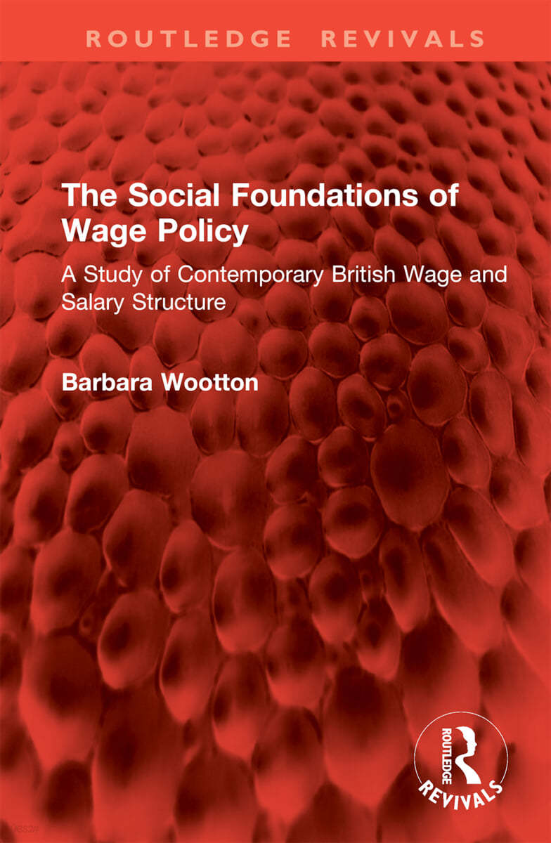 Social Foundations of Wage Policy