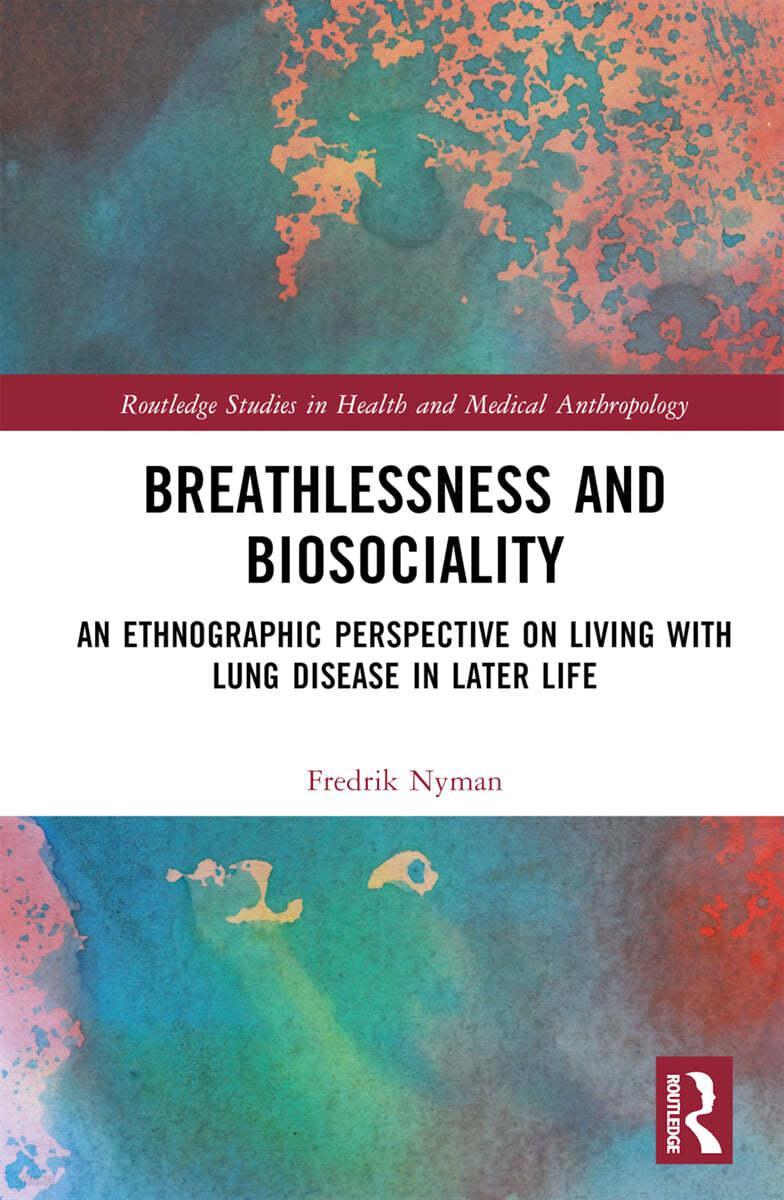 Breathlessness and Biosociality