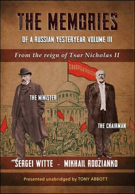 The Memories of a Russian Yesteryear - Volume III