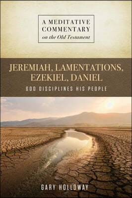 MC: Jeremiah--Daniel: God Disciplines His People