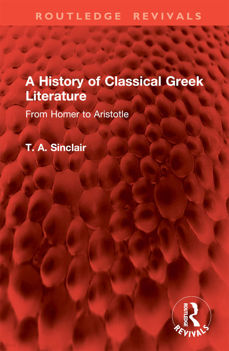 History of Classical Greek Literature