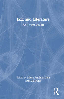 Jazz and Literature: An Introduction