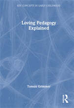 Loving Pedagogy Explained