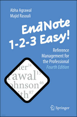 Endnote 1-2-3 Easy!: Reference Management for the Professional