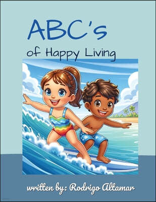 ABCs of Happy Living