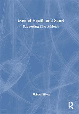 Mental Health and Sport: Supporting Elite Athletes