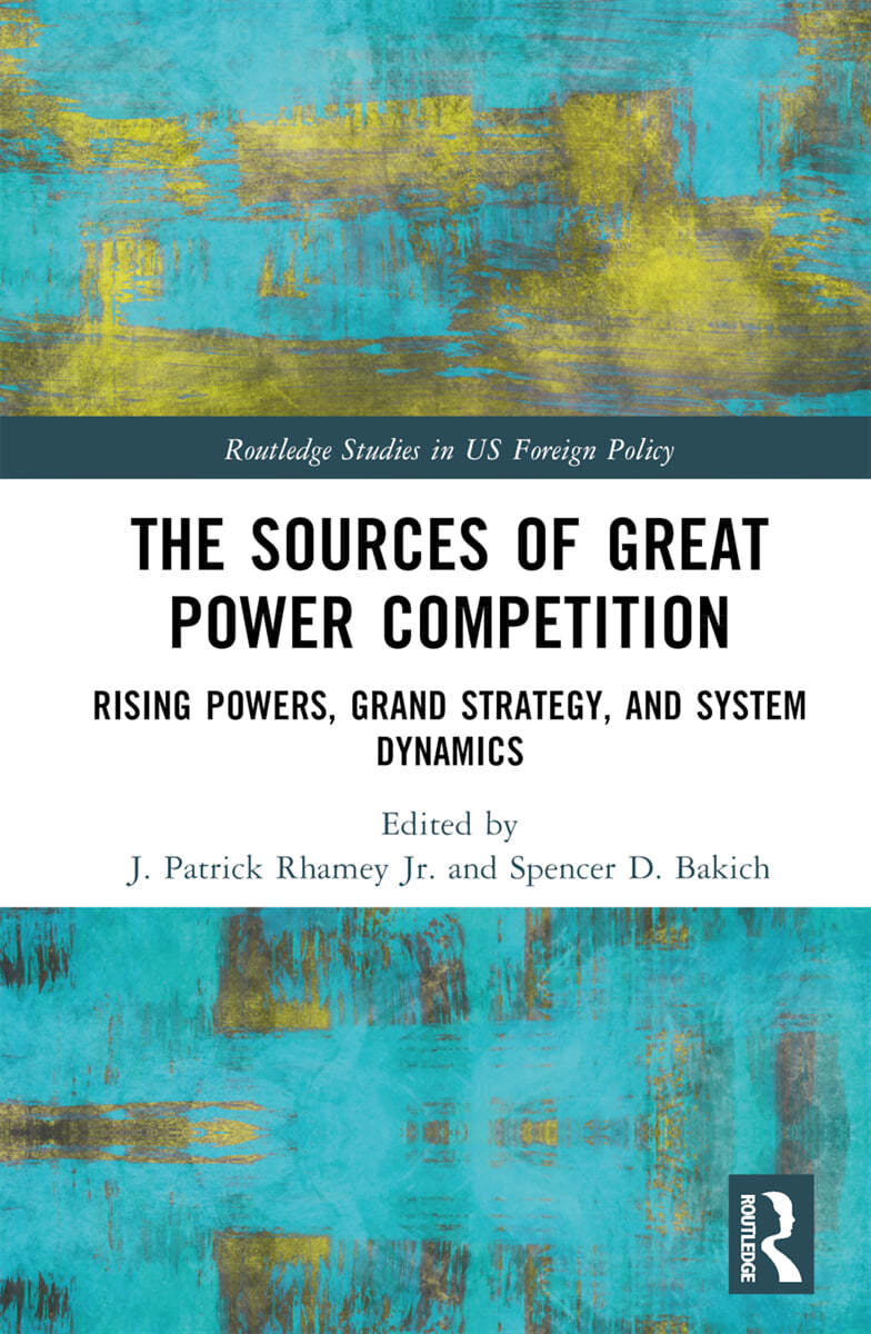 Sources of Great Power Competition