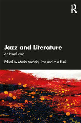 Jazz and Literature: An Introduction