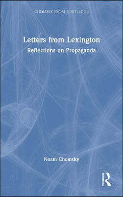 Letters from Lexington: Reflections on Propaganda