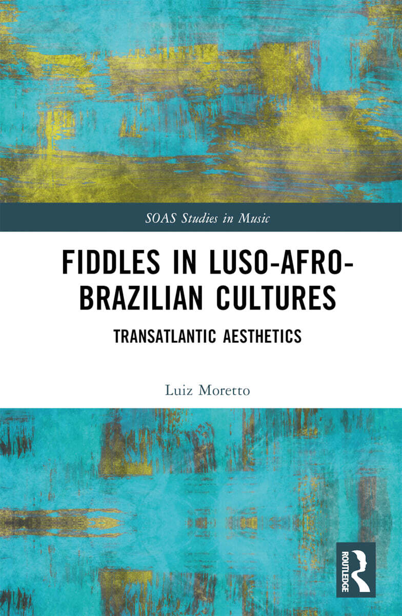 Fiddles in Luso-Afro-Brazilian Cultures
