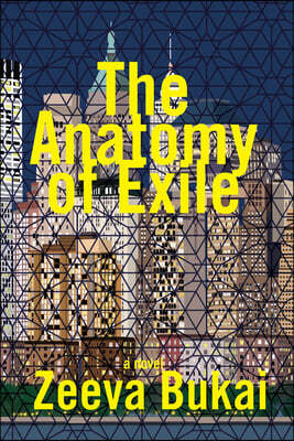 The Anatomy of Exile: A Novel
