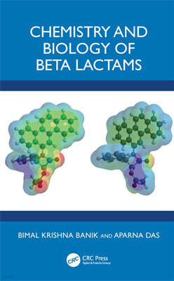 Chemistry and Biology of Beta Lactams