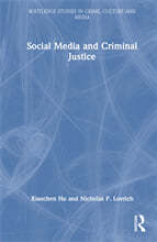 Social Media and Criminal Justice