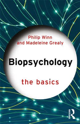 Biopsychology: The Basics