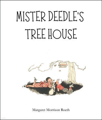 Mister Deedle's Tree House