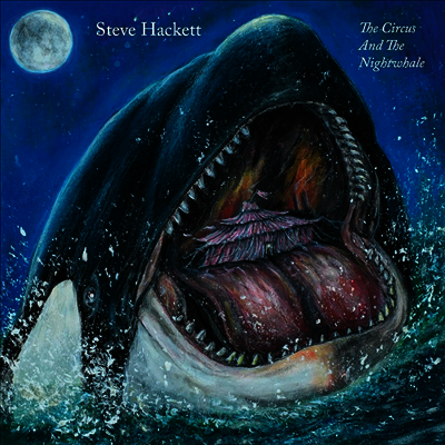 Steve Hackett — The Circus And The Nightwhale (Gateflod) 앨범 커버